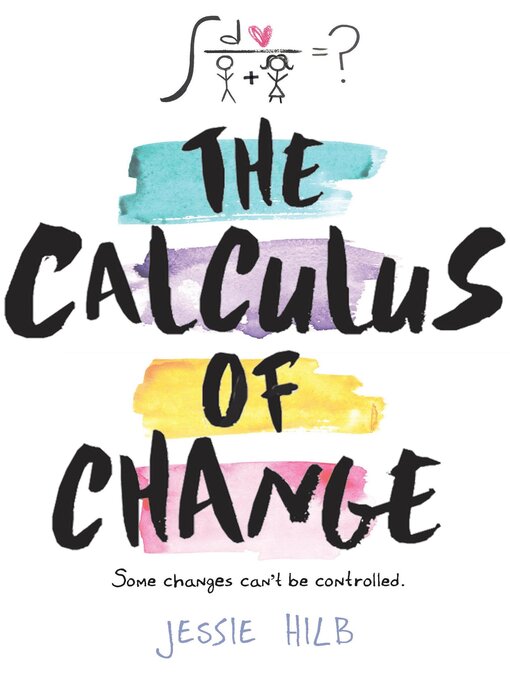 Title details for The Calculus of Change by Jessie Hilb - Available